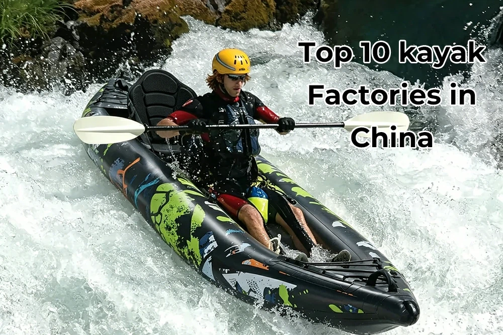 Top 10 kayak Factories in China