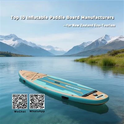 Top 10 Inflatable Paddle Board Manufacturers For New Zealand Eco-Tourism & Ma...